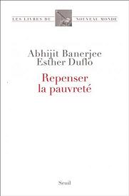 Repenser la pauvret, par Esther Duflo, Abhijit V. Banerje [1ère de couverture]